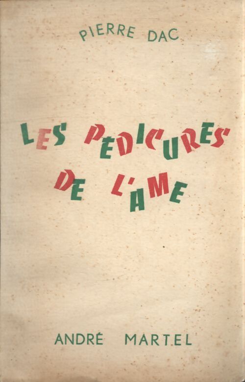 Les pédicures de l'âme - Pierre Dac - Livre