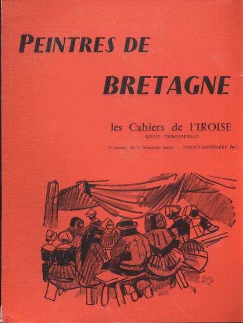 Les cahiers de l'iroise 7e année n°3 - Collectif - Livre
