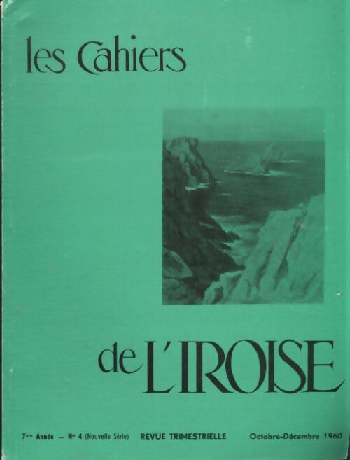 Les cahiers de l'iroise 7e année n°4 - Collectif - Livre