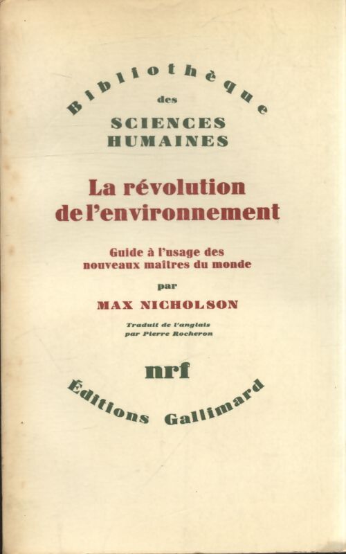 La révolution de l'environnement - Max Nicholson - Livre