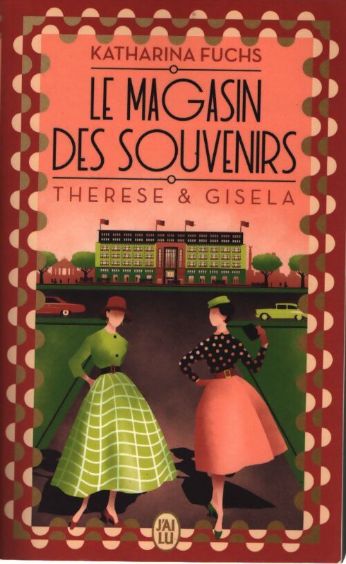 Le magasin des souvenirs - therese et gisela - Katharina Fuchs - Livre