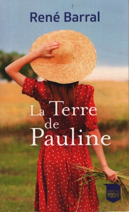 La terre de Pauline - René Barral - Livre