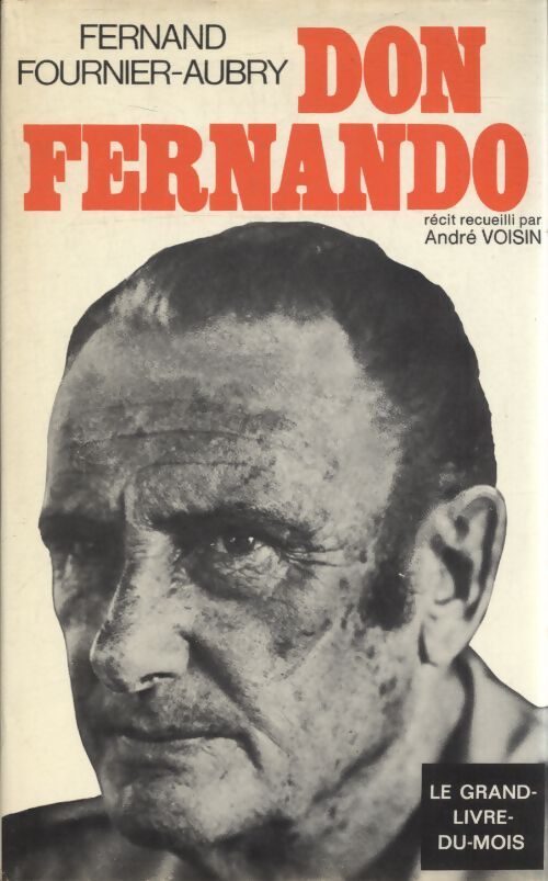 Don Fernando - Fernand Fournier-Aubry - Livre