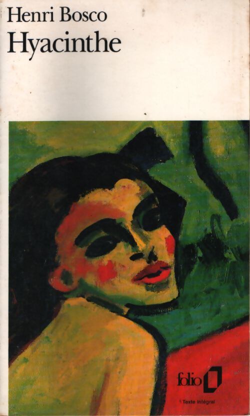 Hyacinthe - Henri Bosco - Livre