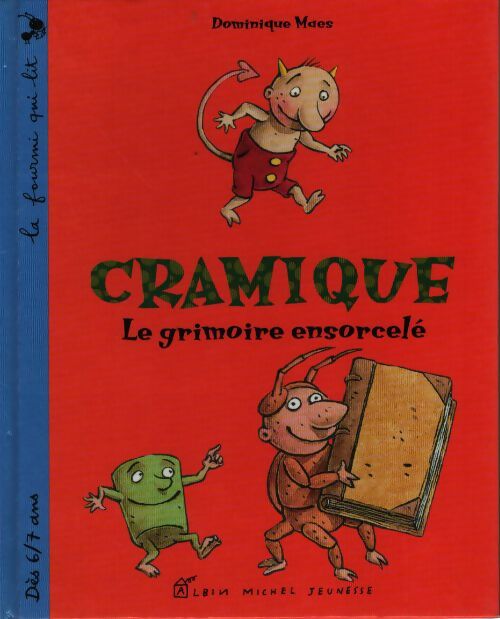 Cramique : Le grimoire ensorcelé - Dominique Maes - Livre