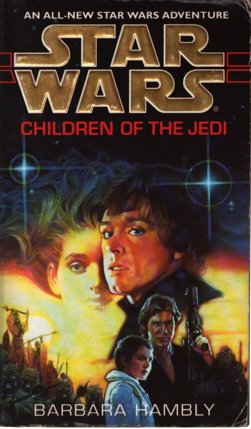 Star wars : Children of the jedi v. 7 - Barbara Hambly - Livre