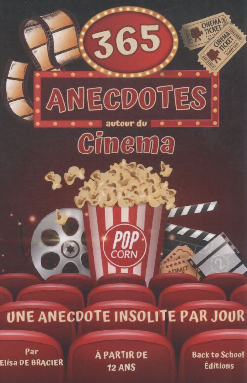 365 anecdotes autour du cinéma - Elisa De Bracier - Livre