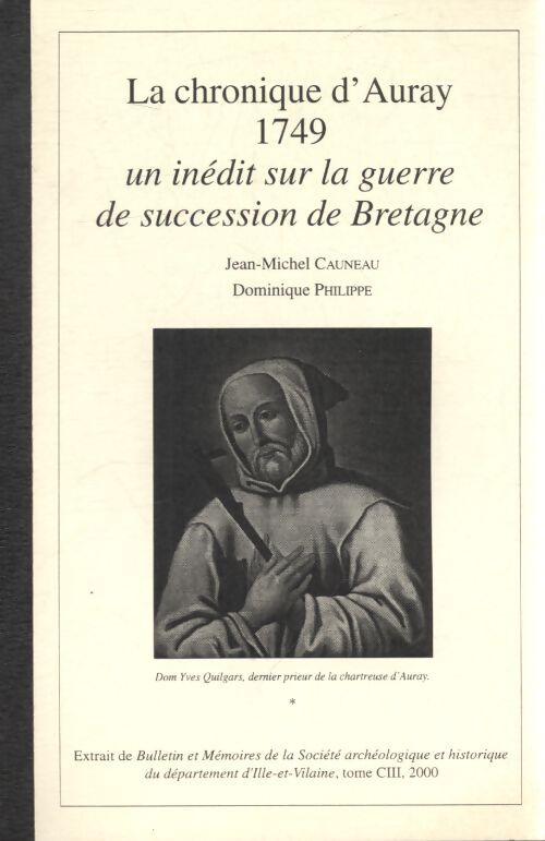 La chronique d'Auray 1749 - Jean-Michel Cauneau - Livre