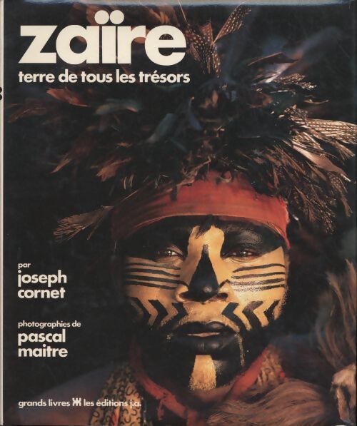 Zaïre. Terre de tous les trésors - Joseph Cornet - Livre