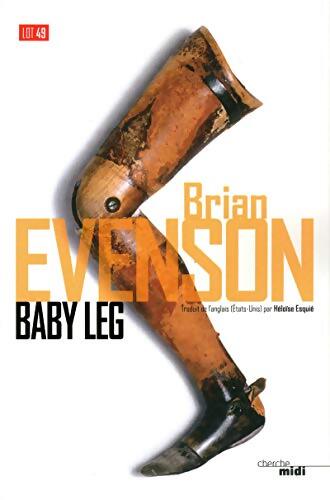 Baby leg - Brian Evenson - Livre