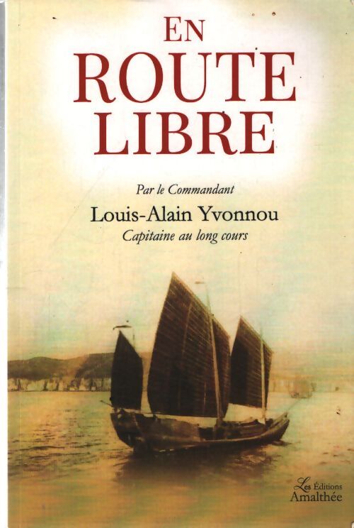 En route libre - Louis-Alain Yvonnou - Livre