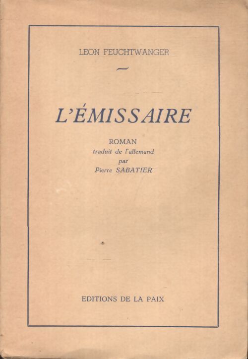 L'émissaire - Leon Feuchtwanger - Livre