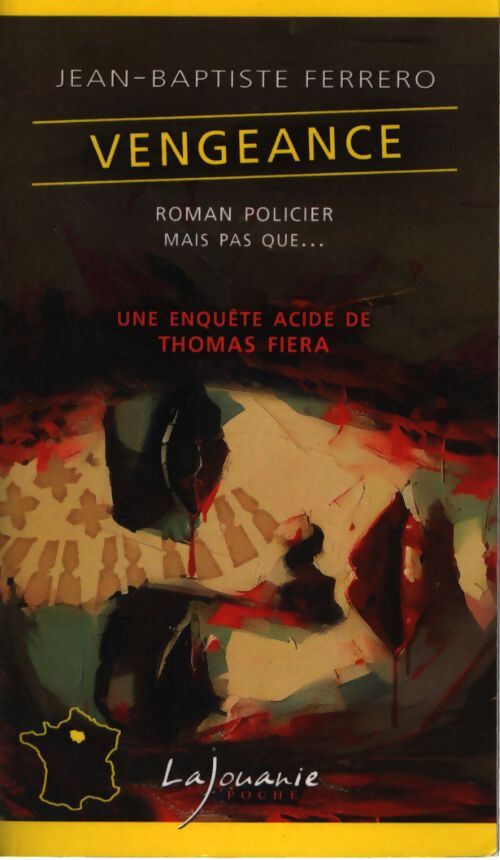 Vengeance - Jean-Baptiste Ferrero - Livre