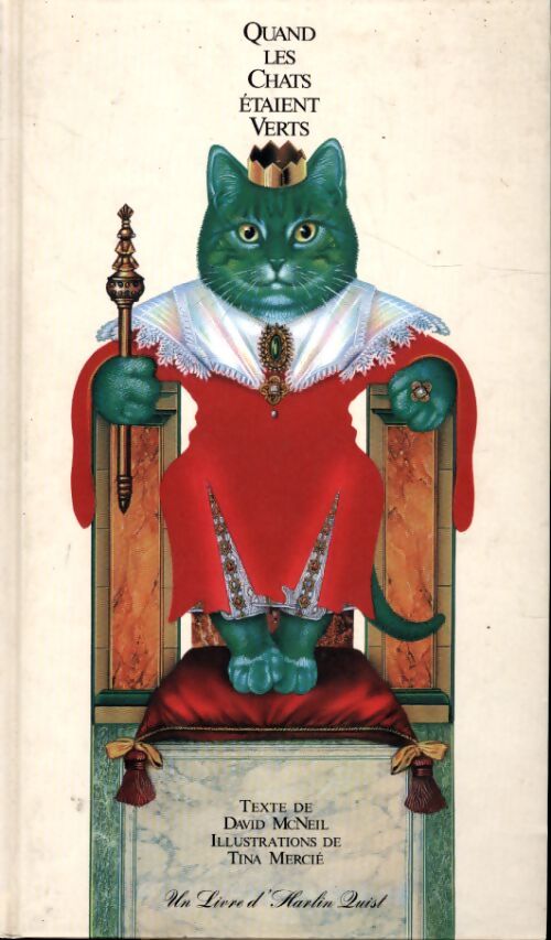 Quand les chats étaient verts - David Macneil - Livre