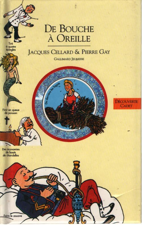 De bouche a oreille - Jacques Cellard - Livre
