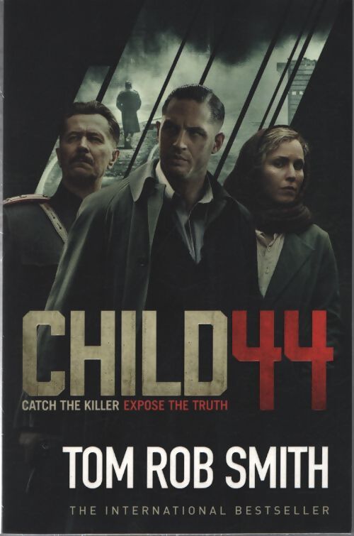 Child 44 - Tom Rob Smith - Livre