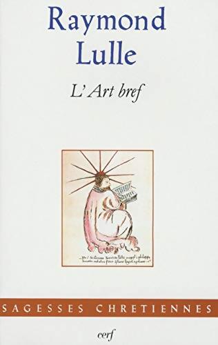 L'art bref - Raymond Lulle - Livre