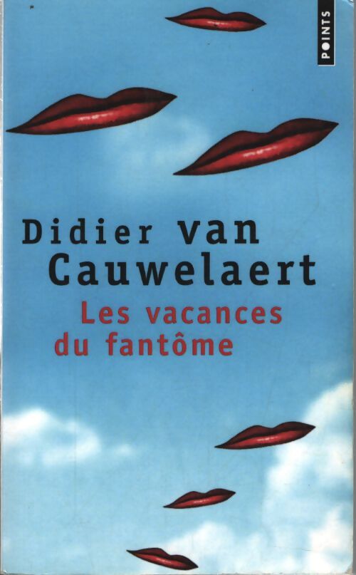 Les vacances du fantôme - Didier Van Cauwelaert - Livre