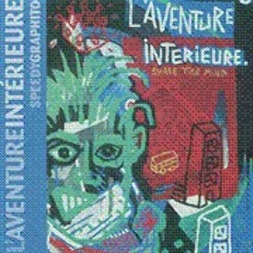 L'aventure intérieure - Collectif - Livre