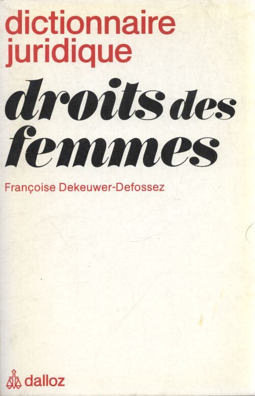 Droits des femmes - Françoise Dekeuwer-Défossez - Livre