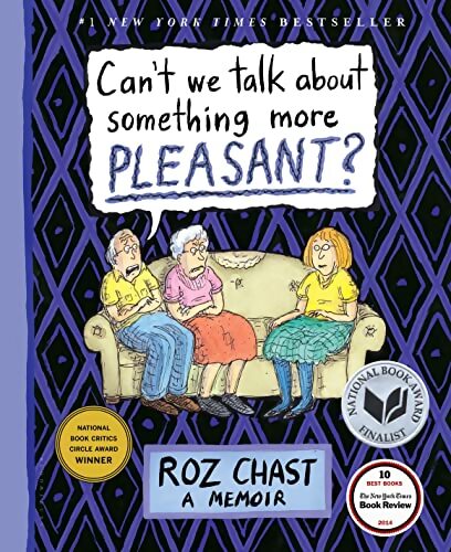 Can't we talk about something more pleasant? - Roz Chast - Livre