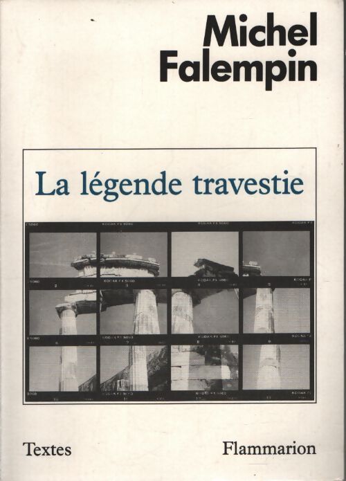 La Légende travestie - Michel Falempin - Livre