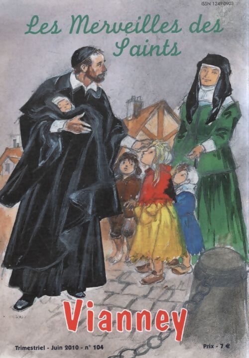 Vianney n°104 : Les merveilles des saints - Collectif - Livre