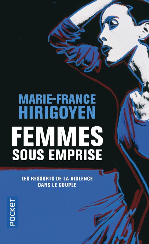 Femmes sous emprise - Marie-France Hirigoyen - Livre