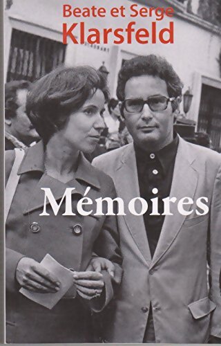 Mémoires - Beate Klarsfeld - Livre