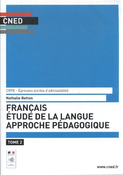 Français étude de la langue, approche pédagogique Tome II - Collectif - Livre