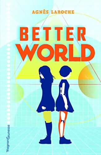 Better world - Agnès Laroche - Livre