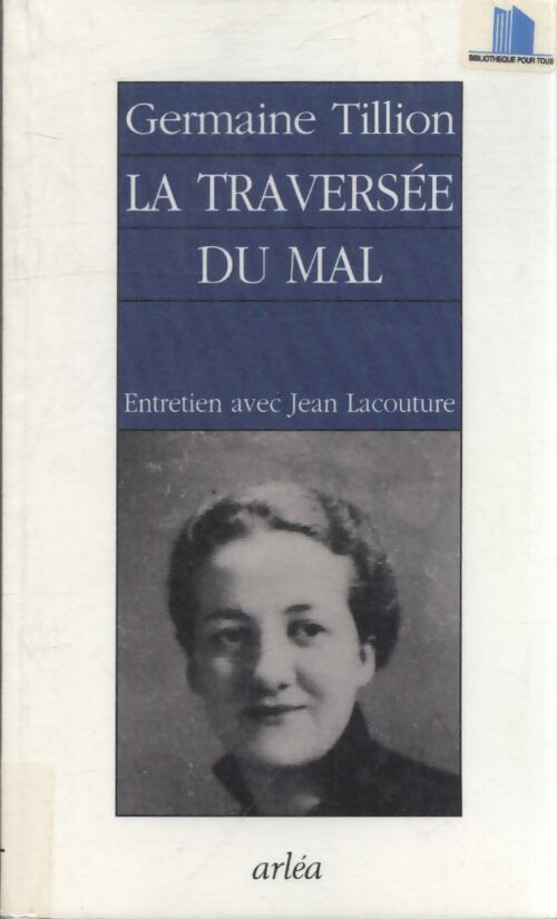 La traversée du mal - Germaine Tillion - Livre