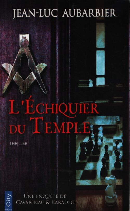 L'échiquier du temple - Jean-Luc Aubarbier - Livre