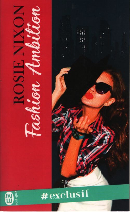 Fashion ambition - Rosie Nixon - Livre