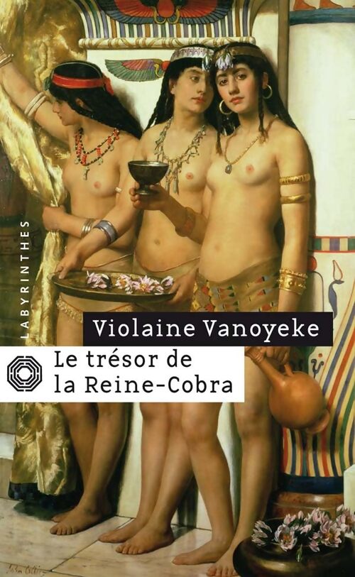 Le trésor de la reine-cobra - Violaine Vanoyeke - Livre