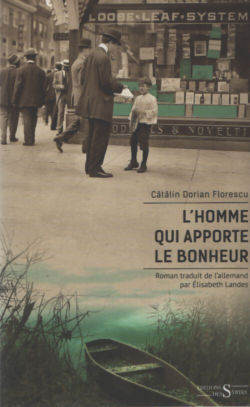 L'homme qui apporte le bonheur - Catalin Dorian Florescu - Livre