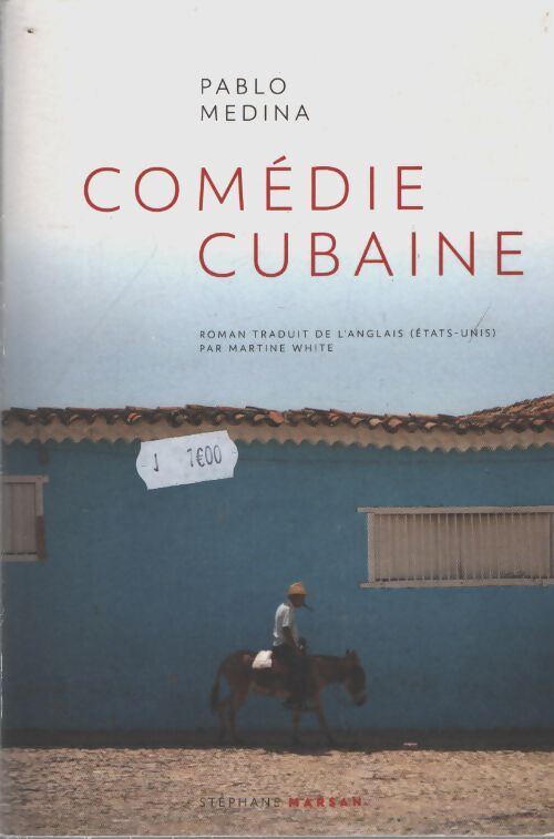 Comédie cubaine - Pablo Medina - Livre