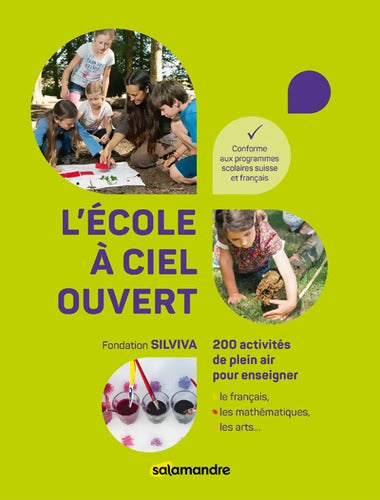 L'école à ciel ouvert - Martina Henzi - Livre