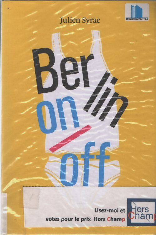 Berlin on/off - Julien Syrac - Livre