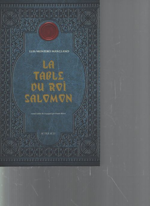 La table du roi salomon - Luis Montero Manglano - Livre