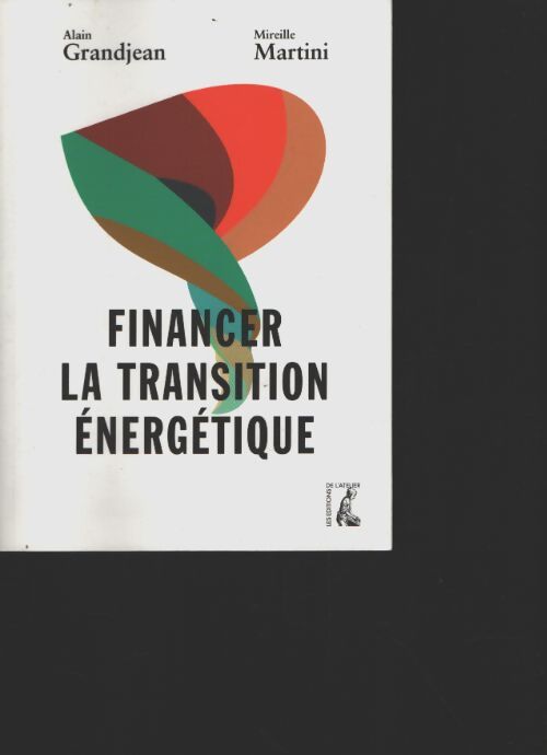Financer la transition energetique - A. Grandjean - Livre