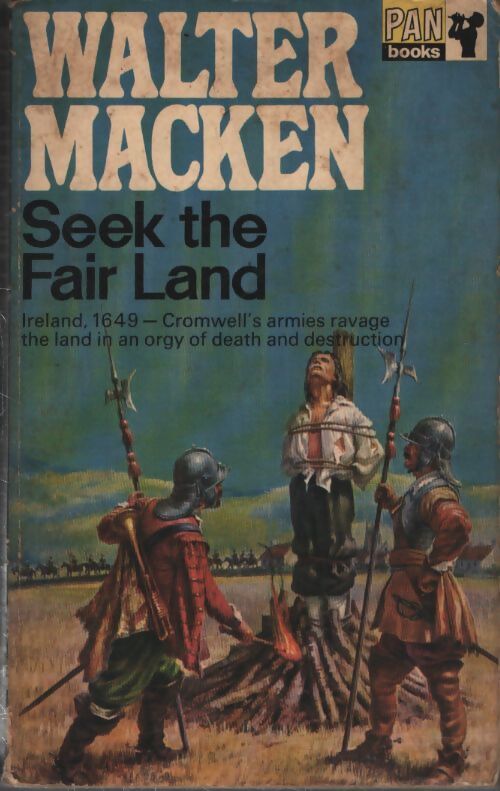 Seek the fair land - Walter Macken - Livre