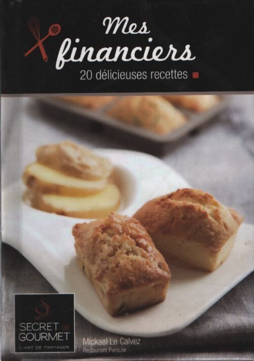 Mes financiers - Mickael Le Calvez - Livre