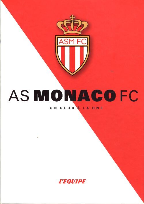 AS Monaco FC - Collectif - Livre