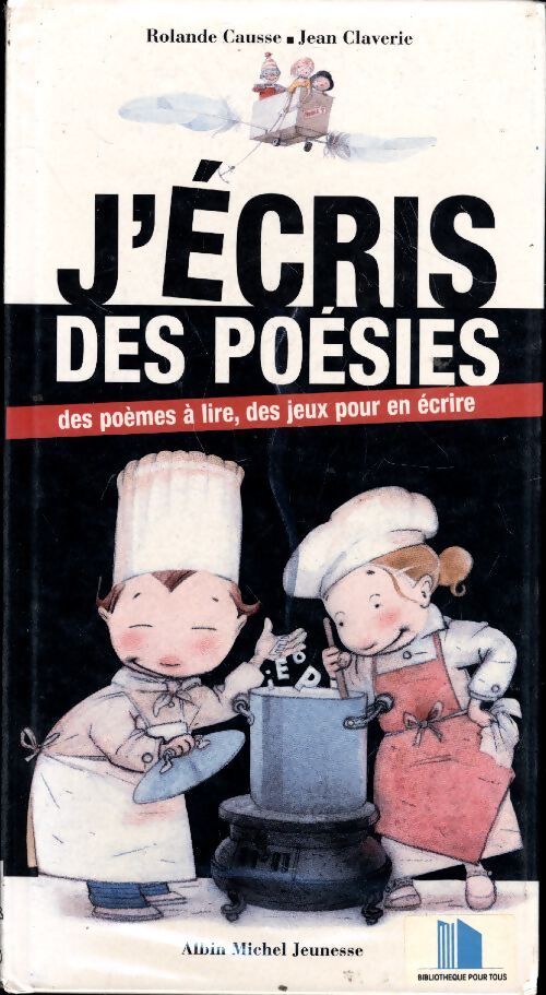 J'écris des poésies : Des poèmes à lire - Rolande Causse - Livre
