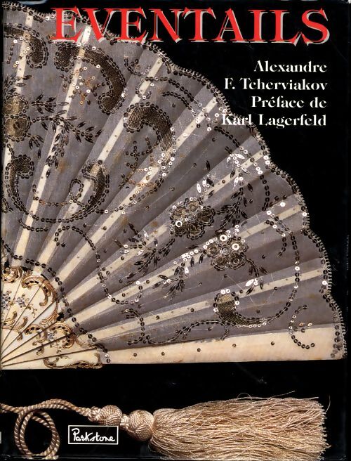 Eventails du XVIIIe au début du XXe siècle - Alexandre F. Tcherviakov - Livre