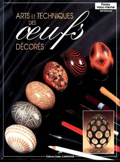 Arts et techniques des oeufs décorés - Gabriella Szutor - Livre