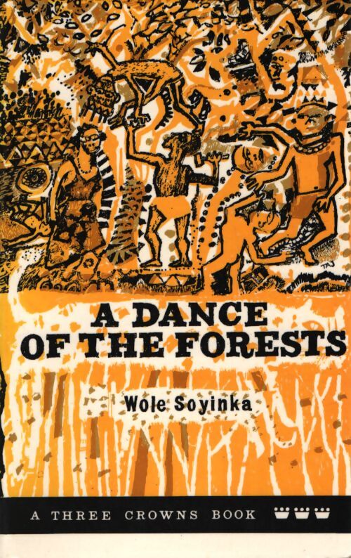 Dance of the forests - Wole Soyinka - Livre