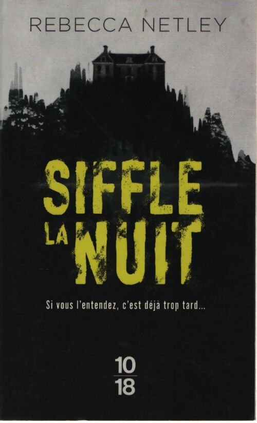Siffle la nuit - Rebecca Netley - Livre