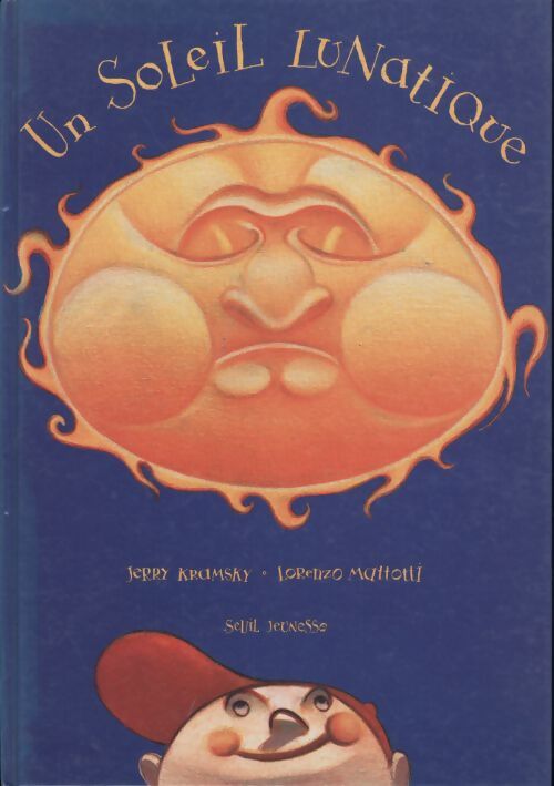 Un soleil lunatique - Jerry Kramsky - Livre